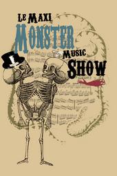 LE MAXI MONSTER MUSIC SHOW profile picture