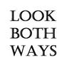 LOOK BOTH WAYS profile picture