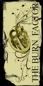 The Burn Factor (2002-2008) profile picture