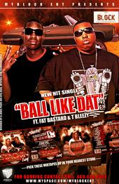 MY BLOCK ENT:new single (Ball like dat) profile picture