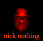 nick nothing profile picture