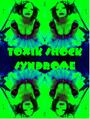 Toxik Shock Syndrome profile picture