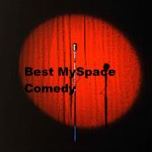 bestofmyspacecomedy