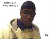 Lutha Inc. Productionz(Mixtape is in the worx!!) profile picture