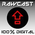 rawcast