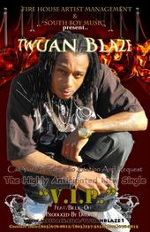 **Twuan Blaze** Request "V.I.P" Now!! profile picture