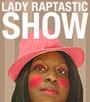 The Lady Raptastic Show profile picture