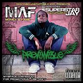 MAF... PreVincible... Hosted By Superstar Jay profile picture