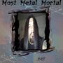 â€ Most Metal Mortalâ€  profile picture