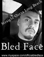 BLED FACE (New FREE Songs up, NO CA$H, FREE MUSIC) profile picture