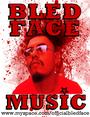 BLED FACE (New FREE Songs up, NO CA$H, FREE MUSIC) profile picture