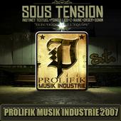 *SOUS TENSION*PROLIFIK MUSIK INDUSTRIE(Next level) profile picture