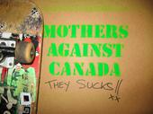 Mothers Against Canada [Needs New Bass Player] profile picture