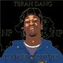 TERAH DANG NP NEW TUNE HOLLA AT ME profile picture