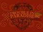 Trouble In Paradise profile picture