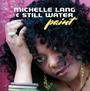 Michelle Lang & Still Water (MLSW) profile picture