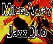 MILES AWAY JAZZ DUO profile picture