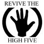 Revive The High Five profile picture