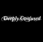 Deeply Confused (New Album Out Now !!!) profile picture