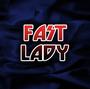 Fast Lady profile picture