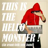 THIS IS THE HELLO MONSTER ! profile picture