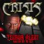 MR.CRISISâ„¢ TERROR ALERT PT.3 IS ON THE WAY!! profile picture