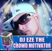 Dj EzE THE CROWD MOTIVATOR profile picture