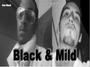 Black N Mild (3.3 Mil/Itunes/FREE Download) profile picture