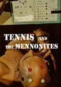 TENNIS AND THE MENNONITES profile picture