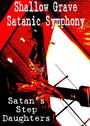 Satans Step Daughters Shallow Grave Satanic Sympho profile picture