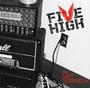 FIVE HIGH (ANOTHER NEW SONG)!!!!!! profile picture