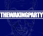 The Waking Party profile picture