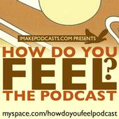 How Do you Feel? Podcast profile picture