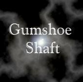 Gumshoe Shaft profile picture