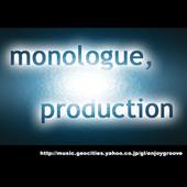 monologue,production profile picture