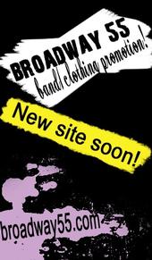 FREE BAND/CLOTHING PROMOTION www.broadway55.com profile picture