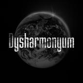 Dysharmonyum(Lookin for label) profile picture