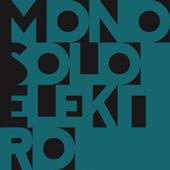 >>Mono Solo Electro<< profile picture