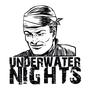 UNDERWATER NIGHTS profile picture