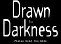 drawntodarkness