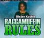 *Sista Kathie* / (Raggamuffin Rules) profile picture