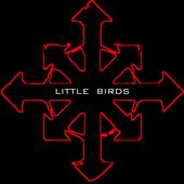 LITTLE BIRDS/NIN REMIXES profile picture