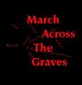 March Across The Graves [r.i.p] profile picture