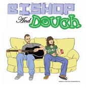 bishopanddouch