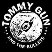 Tommy Gun & the Bullets profile picture