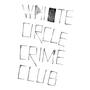 White Circle Crime Club profile picture