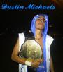 [Mr.Controversy] Dustin Michaels [D.I.E] profile picture