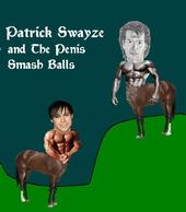 PATRICK SWAYZE, AND THE PENIS SMASH BALLS profile picture