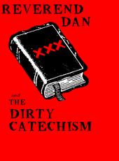 Reverend Dan and The Dirty Catechism profile picture