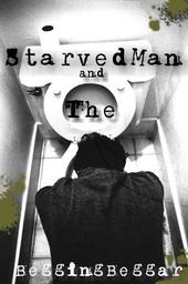 Starved Man and The Begging Beggar profile picture